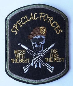 SPECIAL FORCES MESS WITH THE BEST DIE LIKE THE REST IRON ON EMBROIDERED PATCH - Bild 1 von 1