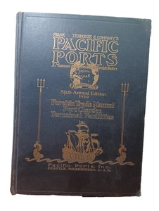 Frank Waterhouse Guide Pacific Ports 6th 1920 International Shipping Manual RR35 - Picture 1 of 13