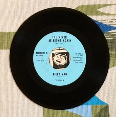 Billy Van 45 I'll Never be Right Again /Leaving me for Bad Country Pete Drake EX Foto 1 de 2