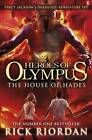 The House Of Hades (Heroes Of Olympus Book 4) By Rick Riordan (Paperback, 2013)
