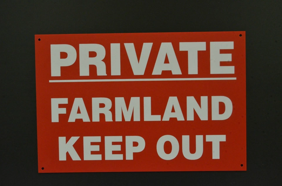 PRIVATE FARMLAND KEEP OUT A4 plastic or dibond composite sign access trespassing