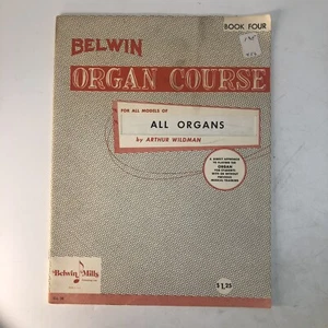 Orange Belwin Mills Organ Course Book 4 For All Organs 31 p Arthur Wildman 1964 - Picture 1 of 4
