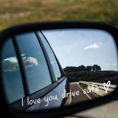 I Love You Drive Safe Heart Mirror Decal Sticker Vinyl Truck Car Window 11cm - Image 1 of 4