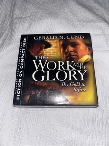 The Work and the Glory Volume Four Thy Gold To Refine Gerald N Lund Audio CDs - Bild 1 von 3