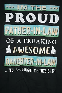 ORGOGLIOSO SUOCERO DI UNA FANTASTICA NUORA...T-Shirt Grande, Nera - Foto 1 di 5