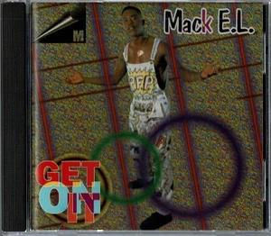 Mack E.L. - Get On It - CD © 1994 (B23) - Imagen 1 de 2