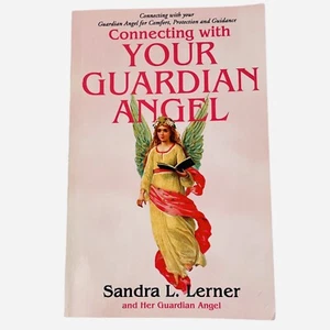 2009 Connecting with Your Guardian Angel by Sandra L Lerner Paperback Spiritual - Imagen 1 de 14