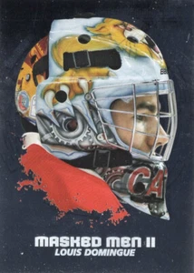 2009/10 ITG Between the Pipes Masked Men #MM-40 - LOUIS DOMINGUE (g) - Foto 1 di 1