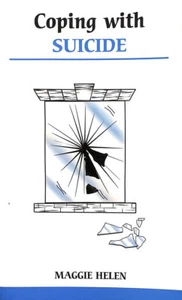 Coping with Suicide (Overcoming Common Problems S.) by Helen, Maggie - Imagen 1 de 1