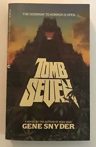 Tomb Seven by Gene Snyder-pb- Horror- Like New- 1st Print-charter - Foto 1 di 5