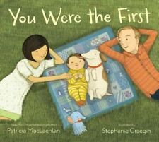 NEW You Were the First By Patricia MacLachlan Hardcover Free Shipping