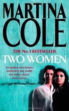 Two Women By Martina Cole. 9780747255406