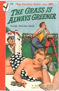 The Grass is Always Greener by George Malcolm-Smith -1st Thus-1948-Near Fine! - Imagen 1 de 1