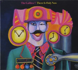 THE GALILEO 7 There Is Only Now CD garage mod psych Prisoners Embrooks - Bild 1 von 5