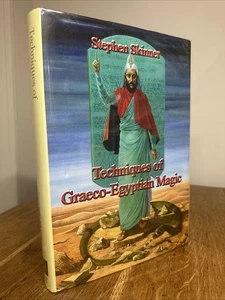 Techniques of Graeco-Egyptian Magic by Dr Stephen Skinner SIGNED 2014 1/1 HB - Picture 1 of 9