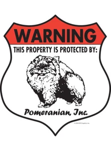 Warning! Pomeranian Property Protected - Beware Dog Aluminum Dog Sign - 7" x 8" - Picture 1 of 4