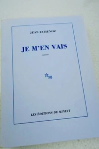 ECHENOZ Jean JE M'EN VAIS  + envoi - Bild 1 von 11