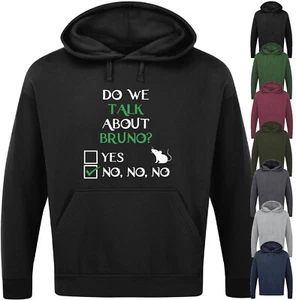 DO WE TALK ABOUT BRUNO? HOODIE Encanto We Don't Talk About Films Movies Top Gift - Picture 1 of 17
