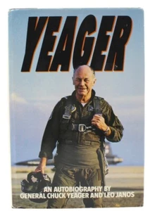 Yeager Signed book An Autobiography, by Chuck Yeager (1985) HC.DJ. - Picture 1 of 5