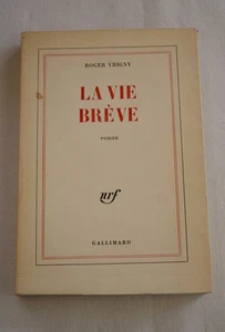 La Vie Brève,Roger VRIGNY,NRF-Gallimard,1972 - Picture 1 of 1