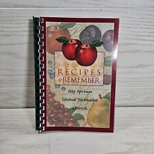 Recipes to Remember cookbook Big Springs United Methodist Church 2003