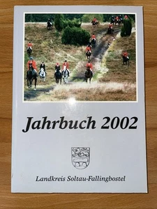 Jahrbuch 2002 Landkreis Soltau– Fallingbostel/Geschichte, Natur,  🌳 Pferde - Bild 1 von 12