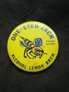 Vintage Pinback Button One-Eyed Jack Alcohol Lemon Brew "Pucker Up Baby!" - Picture 1 of 3
