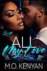 All My Love By M.O. Kenyan Paperback Book