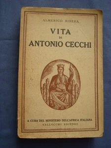 GRANDI ITALIANI D'AFRICA-COLONIE-RIBERA-VITA DI ANTONIO CECCHI-VALLECCHI 1940 - Imagen 1 de 1