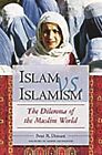 Islam Vs. Islamism : The Dilemma of the Muslim World, Hardcover by Demant, Pe...