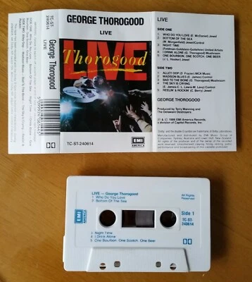 GEORGE THOROGOOD-LIVE-ORIGINAL 1986 CASSETTE ALBUM-EXCELLENT 2 ALMOST LIKE NEW - Image 1 of 2
