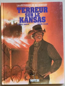 Blueberry Jeunesse Terreur sur le Kansas CHARLIER & C WILSON éd Novedi 87/10 EO - Imagen 1 de 4