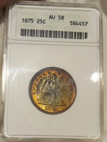 1875 25C Seated Liberty Quarter ANACS AU-58 Awesome Rainbow Toning Cover