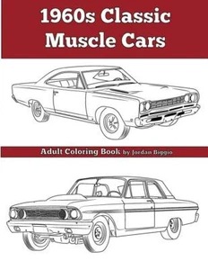 1960s Classic Muscle Cars Adult Coloring Book~Great Detailed Illustrations~NEW! - Bild 1 von 1