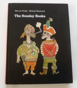 MERVYN PEAKE MICHAEL MOORCOCK The Sunday Books  2011 HARDBACK BOOK - Imagen 1 de 13