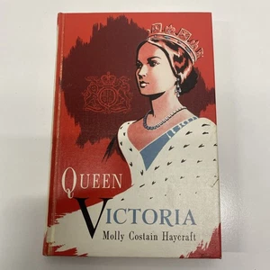 Queen Victoria - Molly Costain Haycraft - 1968 Sixth Printing HC - Bild 1 von 16