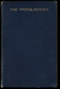 THE WATERBABIES von Charles Kingsley * Druck 1906 mit 101 Abbildungen - Bild 1 von 6