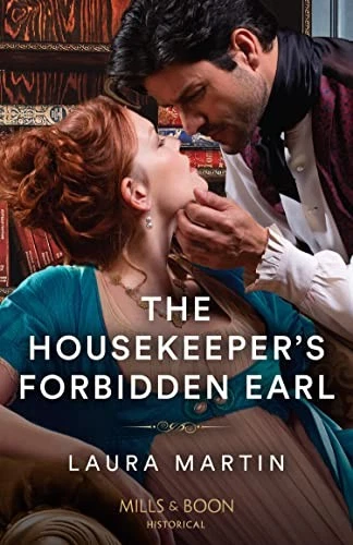 The Housekeeper's Forbidden Earl - Martin, Laura - Image 1 of 1