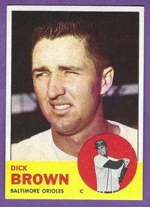 1963 Topps - #112 Dick Brown - Baltimore Orioles - ExMt CENTERED - Bild 1 von 2