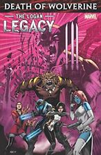 DEATH OF WOLVERINE: THE LOGAN LEGACY By Charles Soule & Tim Seeley **Mint**