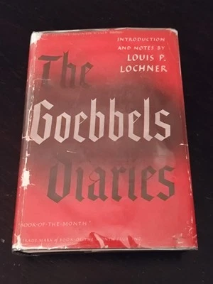The Goebbels Diaries 1942-1943 - Louis Lochner - 1948 HCDJ 1st Edition Doubleday - Image 1 of 4