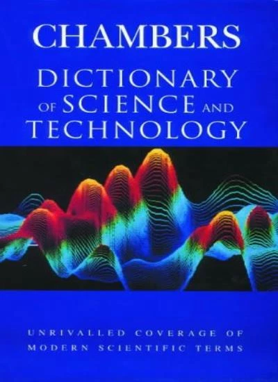 Chambers Dictionary of Science and Technology. 9780550130020 - Image 1 of 1