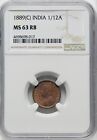India 1/12A 1889(C) NGC: 63 RB. #C448