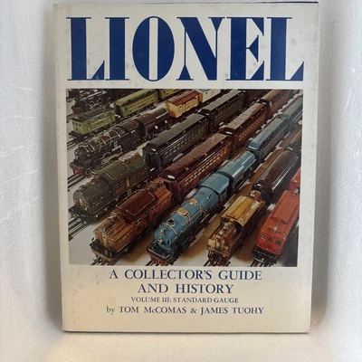 Lionel: A Collectors Guide and History Volume III: Standard Gauge Foto 1 de 3