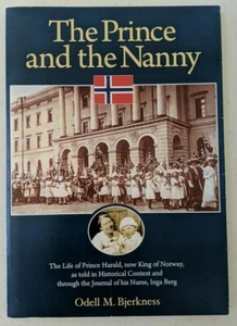 Signed! The Prince and the Nanny by Odell M. Bjerkness (2008, Birchpoint Press) - Picture 1 of 4