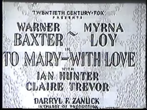 TO MARY WITH LOVE 1936 Myrna Loy, Warner Baxter Region free DVD - Imagen 1 de 2