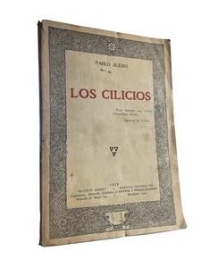 Pablo Suero Los cilicios Primera edición Dedicado 1920 - Bild 1 von 4