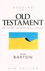 Reading the Old Testament (New Edition) By John Barton