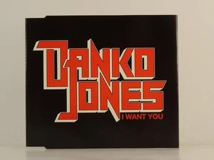 DANKO JONES I WANT YOU (H1) 3 Track CD Single plus Picture Sleeve BAD TASTE - Picture 1 of 7