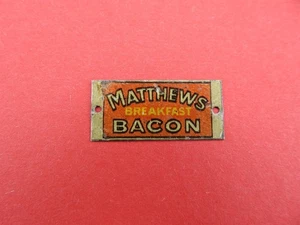 BASSETT LOWKE 1920s O GAUGE TINPLATE RAILWAY SIGN "MATTHEWS BREAKFAST BACON" - Picture 1 of 2